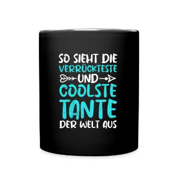 Die coole Tante verrückte Tante beste Tante - Tasse einfarbig - Schwarz - Vorne