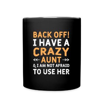 Finger weg! Ich habe eine verrückte Tante - Tasse einfarbig - Schwarz - Vorne