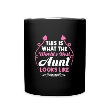 So sieht die weltbeste Tante aus Beste Tante - Tasse einfarbig - Schwarz - Vorne