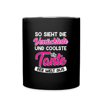 So sieht coolste Tante aus verrückte Tante - Tasse einfarbig - Schwarz - Vorne