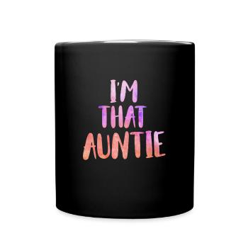 Je suis une telle tante Je suis cette tante Meilleure tante - Mug uni - noir - Devant
