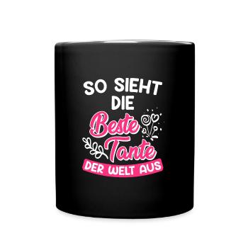 So sieht die Beste Tante der Welt aus Super Tante - Tasse einfarbig - Schwarz - Vorne