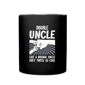 Zweifacher Onkel wie ein normaler Onkel - Tasse einfarbig - Schwarz - Vorne
