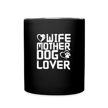 Ehefrau Mutter Hundeliebhaberin - Tasse einfarbig - Schwarz - Vorne