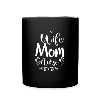 Wife Mama Nurse - Full Colour Mug - black - Front