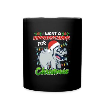 I want a Hippotmus for Christmas - Full Colour Mug - black - Front