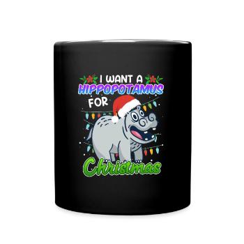 I want a Hippotmus for Christmas - Full Colour Mug - black - Front