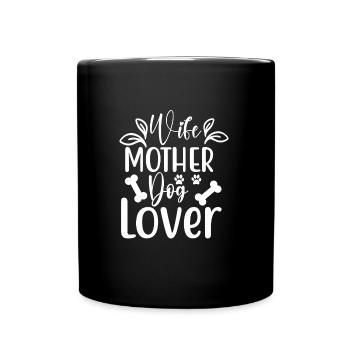 Ehefrau Mutter Hundeliebhaberin - Tasse einfarbig - Schwarz - Vorne