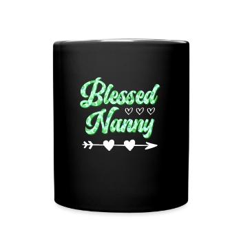Blessed Nanny you are the best childminder - Full Colour Mug - black - Front