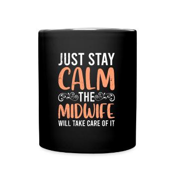 Restez calme la sage-femme régule la sage-femme - Mug uni - noir - Devant