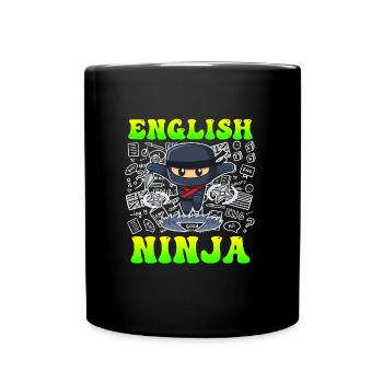 English teacher Ninja I am an English teacher - Full Colour Mug - black - Front