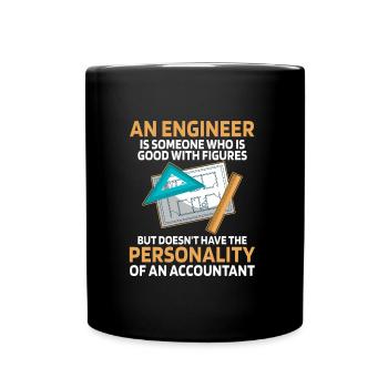 Ein Ingenieur ist jemand, der gut mit Zahlen - Tasse einfarbig - Schwarz - Vorne
