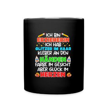 Glitzer in Haaren Klebe an den Händen Erzieherin - Tasse einfarbig - Schwarz - Vorne