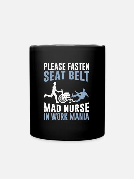 Buckle up Nurses in a frenzy of work geriatric nurses - Full Colour Mug - black
