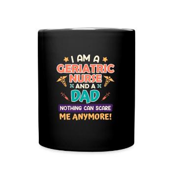 Rien ne peut me faire peur Papa & infirmière gériatrique - Mug uni - noir - Devant