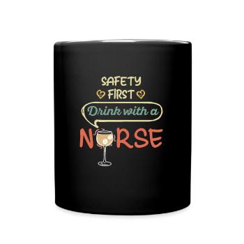 Safety First Drink avec Funny Nurse - Mug uni - noir - Devant