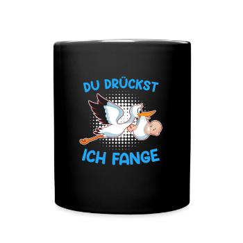 Du drückst ich fange Ich bin eine Hebamme - Tasse einfarbig - Schwarz - Vorne