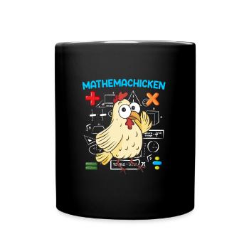 Mathemachicken Mathematik Mathe Lehrer - Tasse einfarbig - Schwarz - Vorne
