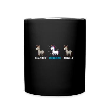Einhorn Beamter Anwalt Hebamme - Tasse einfarbig - Schwarz - Vorne