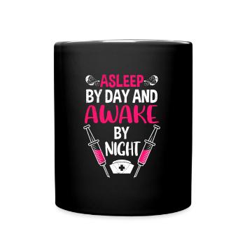 Night shift awake at night nurse - Full Colour Mug - black - Front