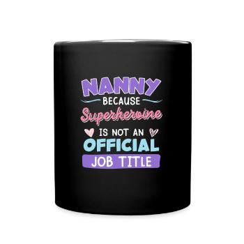 Superhero is not a job title childminder - Full Colour Mug - black - Front