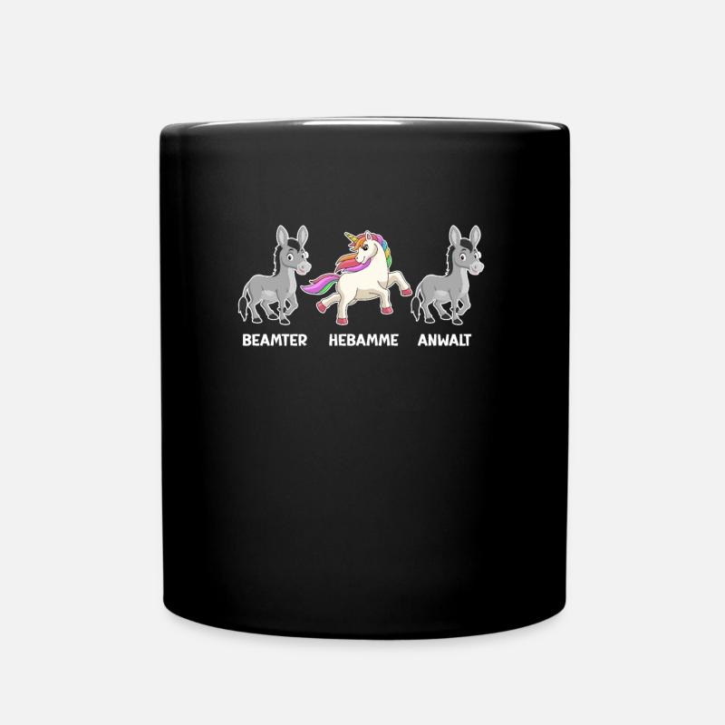 Einhorn Beamter Anwalt ich bin Hebamme - Tasse einfarbig - Schwarz