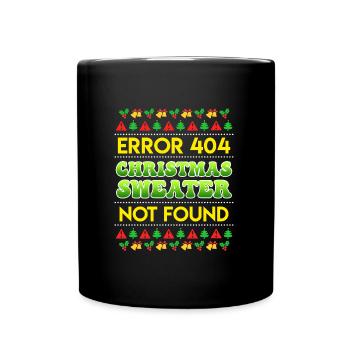 Error Christmas Sweater not found Ugly Christmas - Tasse einfarbig - Schwarz - Vorne