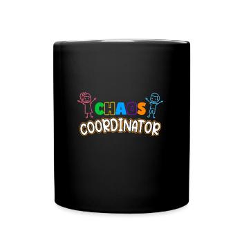 Chaos coordinator I work in kindergarten - Full Colour Mug - black - Front
