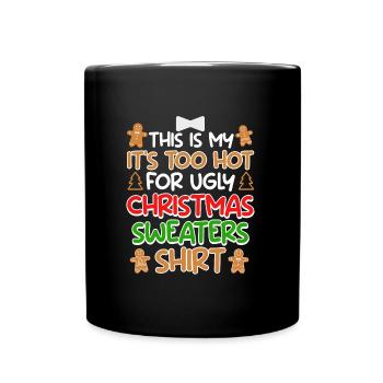 Lustiger Weihnacht Spruch - Tasse einfarbig - Schwarz - Vorne