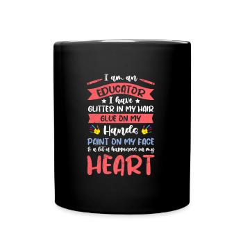 Glitter in the hair Sticking to the hands Educator - Full Colour Mug - black - Front