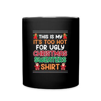 Trop chaud pour les pulls de Noël Moche Noël - Mug uni - noir - Devant