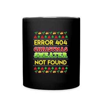 Error Christmas Sweater not found Ugly Christmas - Tasse einfarbig - Schwarz - Vorne