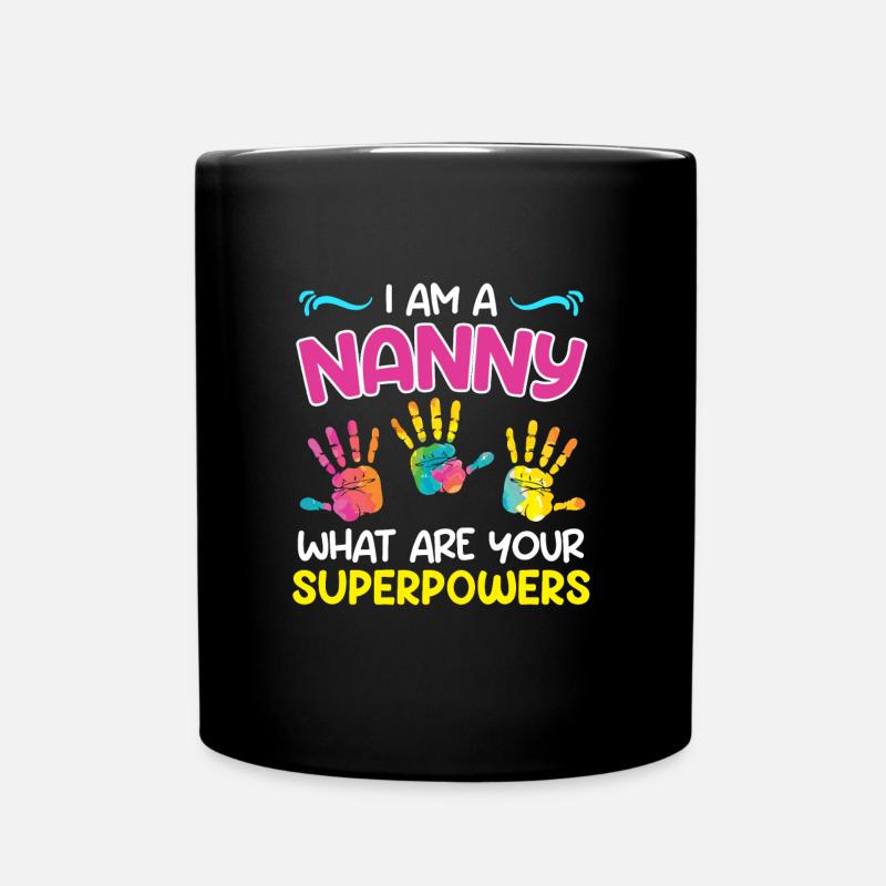 Was sind deine Superkräfte? Ich bin Tagesmutter - Tasse einfarbig - Schwarz