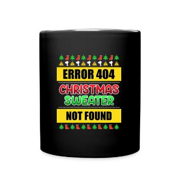 Christmas Sweater not Found Ugly Christmas - Tasse einfarbig - Schwarz - Vorne