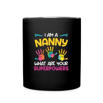 Quels sont vos superpouvoirs ? Je suis assistante maternelle - Mug uni - noir - Devant