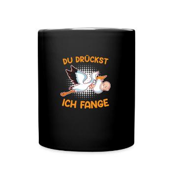 Du drückst ich fange Ich bin eine Hebamme - Tasse einfarbig - Schwarz - Vorne