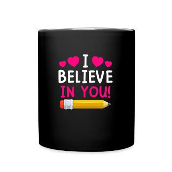 Maître Je crois en toi enseignant - Mug uni - noir - Devant