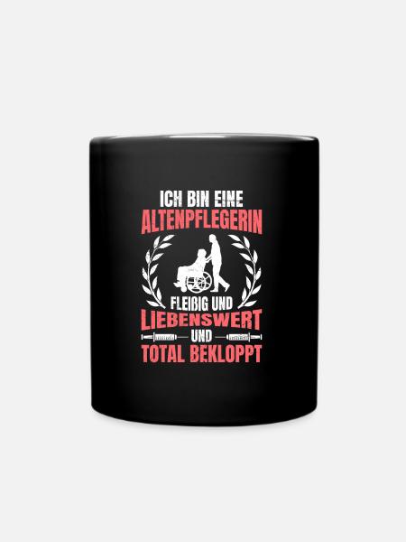 Ich bin liebenswert und verrückte Altenpflegerin - Tasse einfarbig - Schwarz