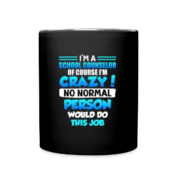 No one normal does this job School companion - Full Colour Mug - black - Front