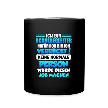 No one normal does this job School companion - Full Colour Mug - black - Front