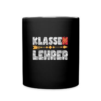 Klassenlehrer ich bin ein klasse Lehrer - Tasse einfarbig - Schwarz - Vorne