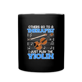 Others go to the therapist I play violin - Full Colour Mug - black - Front