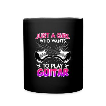 Nur ein Mädchen das gerne Gitarre spielt Gitarre - Tasse einfarbig - Schwarz - Vorne