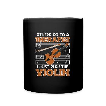 Others go to the therapist I play violin - Full Colour Mug - black - Front