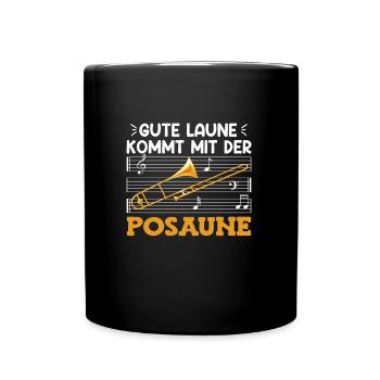Musiker Laune kommt mit der Posaune - Tasse einfarbig - Schwarz - Vorne