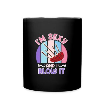 Je suis sexy et je souffle dans la cornemuse - Mug uni - noir - Devant