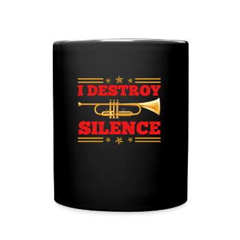Tromboniste Musicien Je détruis le calme avec le trombone - Mug uni - noir - Devant