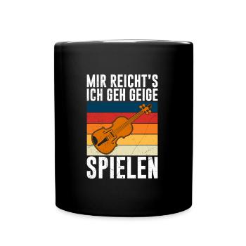 Musician Concert Mir reichts ich spielen Geviolin jetzt - Full Colour Mug - black - Front