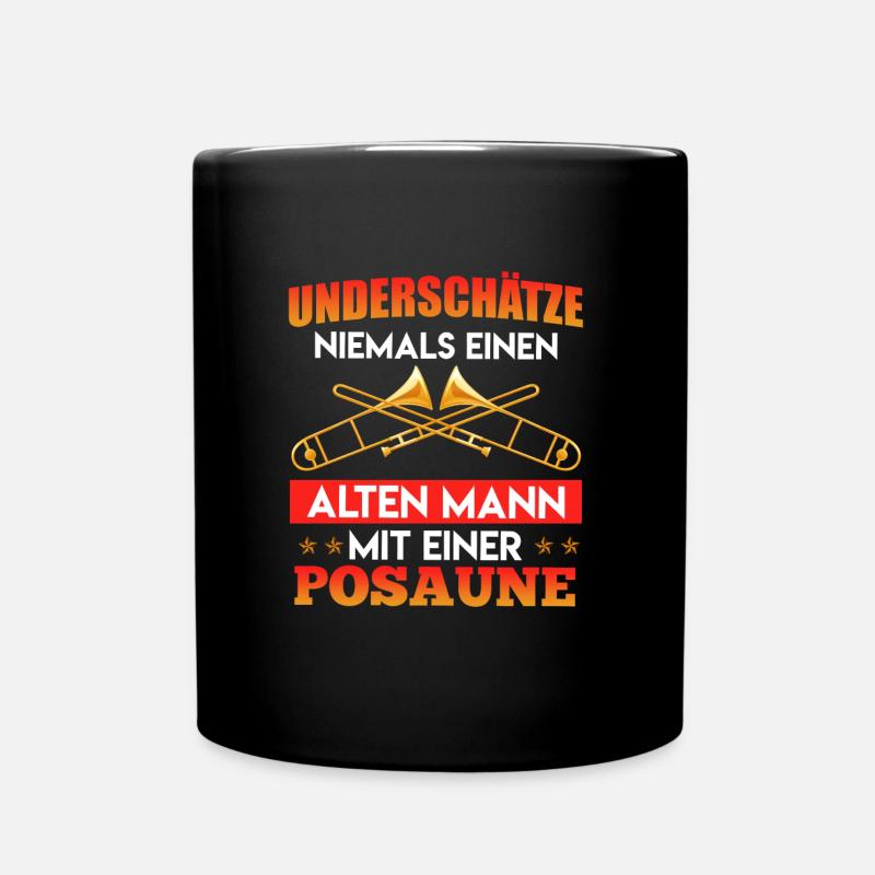 Unterschätze niemals einen alten Mann mit Posaune - Tasse einfarbig - Schwarz