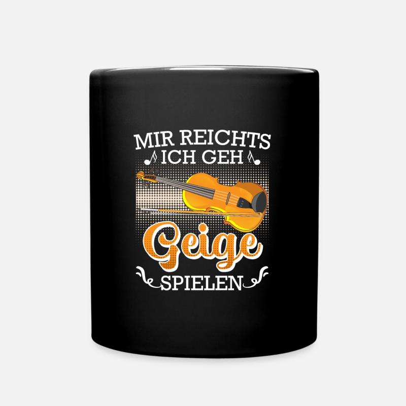 Musiker Mir reichts ich spiele jetzt Geige - Tasse einfarbig - Schwarz